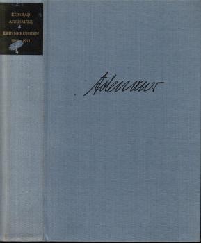 Adenauer, Konrad: Erinnerungen; Teil: 1945 - 1953.