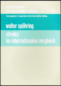 Streiks im internationalen Vergleich. Merkmale und Bedingungen der Streikmuster in Frankreich, Italien, Großbritannien und in der Bundesrepublik Deutschland. Eine theoretisch-methodische Literaturstudie über neuere vergleichende Untersuchungen (= Schrifte