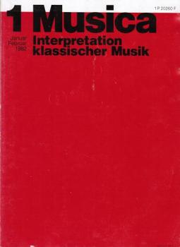 Musica. Zweimonatsschrift. 36. Jg. 1982/ Heft 1: Interpretation klassischer Musik.