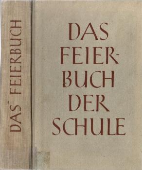 Das Feierbuch der Schule.