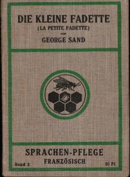 Die kleine Fadette (La petite Fadette) (= Sprachen-Pflege Französisch; Bd. 3)