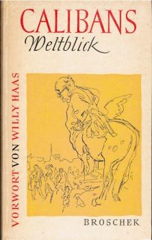 [Weltblick] ; Calibans Weltblick.