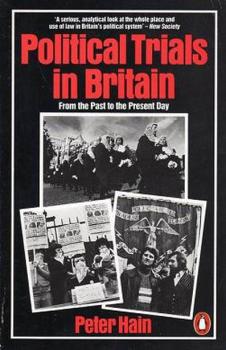 Political Trials in Britain: From the Past to the Present Day