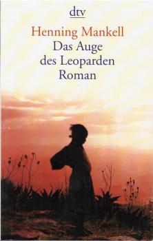 Das Auge des Leoparden : Roman.