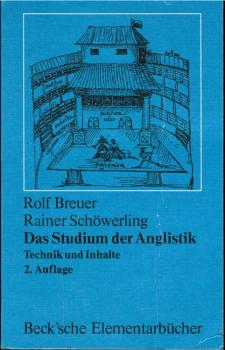 Das Studium der Anglistik : Technik u. Inhalte.