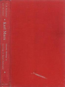 Karl Marx. Selected Writings in Sociology  and Social Philosophy