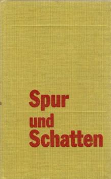 Spur und Schatten : Erzählungen über Tschekisten.