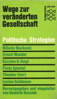 Wege zur veränderten Gesellschaft. Politische Strategien