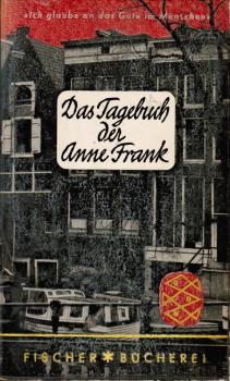 Das Tagebuch der Anne Frank : 12. Juni 1942-1. Aug. 1944.