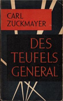 Des Teufels General. Drama in drei Akten.