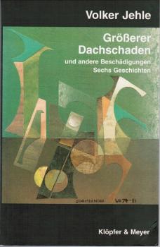 Größerer Dachschaden und andere Beschädigungen : sechs Geschichten.