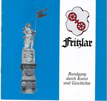 Fritzlar : Rundgang durch Kunst und Geschichte.