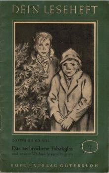 Dein Leseheft; Teil: 131., Das zerbrochene Tabakglas und andere Weihnachtsgeschichten.
