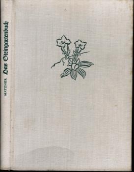 Das Steingartenbuch.