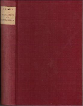 Margarete von Österreich : Grande Dame d. Renaissance.