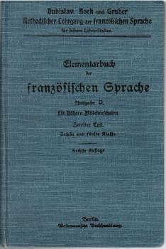 Elementarbuch der französischen Sprache. Ausgabe D. Für höhere Mädchenschulen.