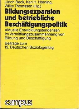 Bildungsexpansion und betriebliche Beschäftigungspolitik. Aktuelle Entwicklungstendenzen im Vermittlungszusammenhang von Bildung und Beschäftigung. Beiträge zum 19. Deutschen Soziologentag, Berlin 1979;