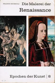Die Malerei der Renaissance.