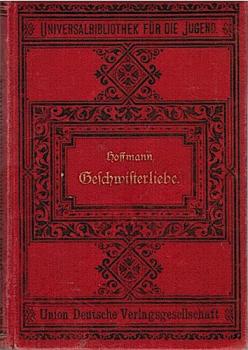 Geschwisterliebe. Erzählung (= Universalbibliothek für die Jugend).