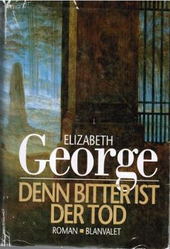 Denn bitter ist der Tod : Roman.