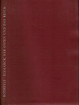 Bismarck, der Osten und das Reich