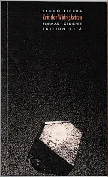 Zeit der Widrigkeiten. Poemas/ Gedichte -  Portugiesisch/ Deutsch