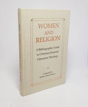 Women and Religion. A Bibliographic Guide to Christian Feminist Liberation Theology.