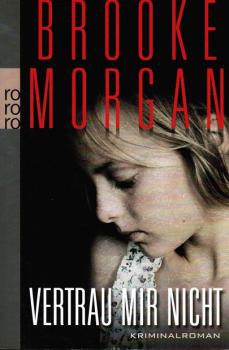 Vertrau mir nicht. Kriminalroman.