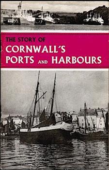 The Story of Cornwall's Ports and Harbours