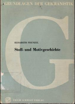 Stoff- und Motivgeschichte (= Grundlagen der Germanistik 3)