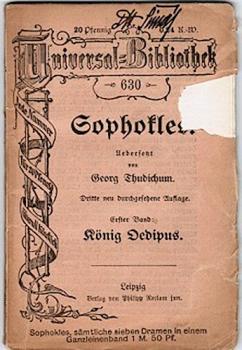 Sophokles. Erster Band: König Oedipus
