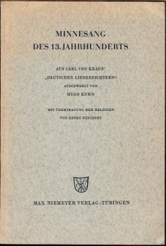 Minnesang des 13. Jahrhunderts aus Carl von Kraus' Deutschen Liederdichtern