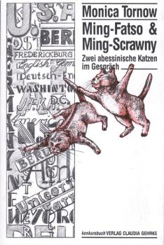 Ming-Fatso & Ming-Scrawny. Zwei abessinische Katzen im Gespräch.