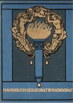 Malerei und Plastik des achtzehnten Jahrhunderts in Frankreich (= Handbuch der Kunstwissenschaft)