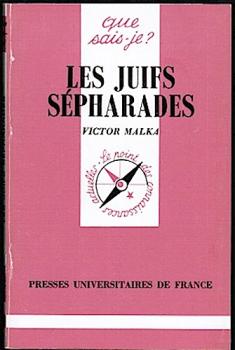 Les Juifs Sépharades (= que sais-je?)