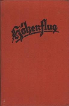 Höhenflug. Werkgedanken für unsere deutsche Jugend