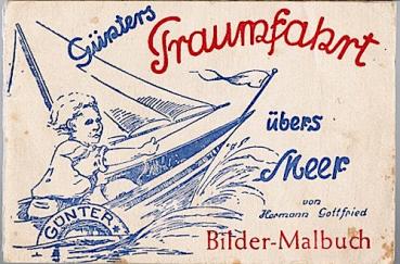 Günters Traumfahrt übers Meer. Bilder-Malbuch