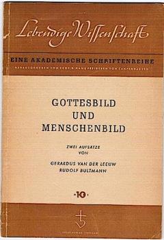Gottesbild und Menschenbild. Zwei Aufsätze