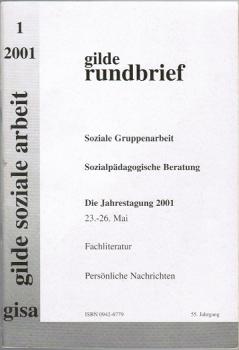 gilde rundbrief der Gilde Soziale Arbeit (GiSA), 55. Jahrgang, Heft 1, 2001
