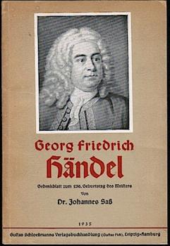 Georg Friedrich Händel. Gedenkblatt zum 250. Geburtstag des Meisters