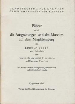 Führer durch die Ausgrabungen und das Museum auf dem Magdalensberg