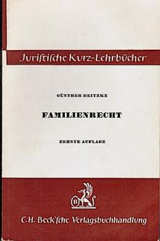Familienrecht. Ein Studienbuch (=Kurzlehrbücher für das juristische Studium)