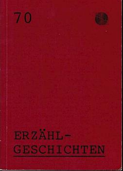 Erzählgeschichte; Heft 70