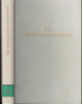 Die Werkinterpretation.