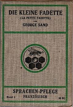Die kleine Fadette (La petite Fadette) (= Sprachen-Pflege Französisch; Bd. 5)
