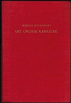 Die große Karriere. Roman