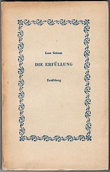 Die Erfüllung. Erzählung