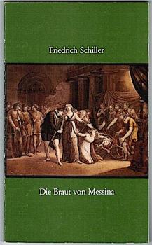 Die Braut von Messina (= Stuttgarter Hefte 70)