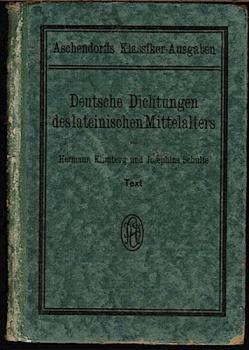 Deutsche Dichtungen des lateinischen Mittelalters (= Aschendorffs Sammlung lateinischer und griechischer Klassiker);