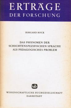 Das Phänomen der schichtenspezifischen Sprache als pädagogisches Problem (= Erträge der Forschung 8)